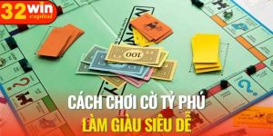 cách chơi cờ tỷ phú